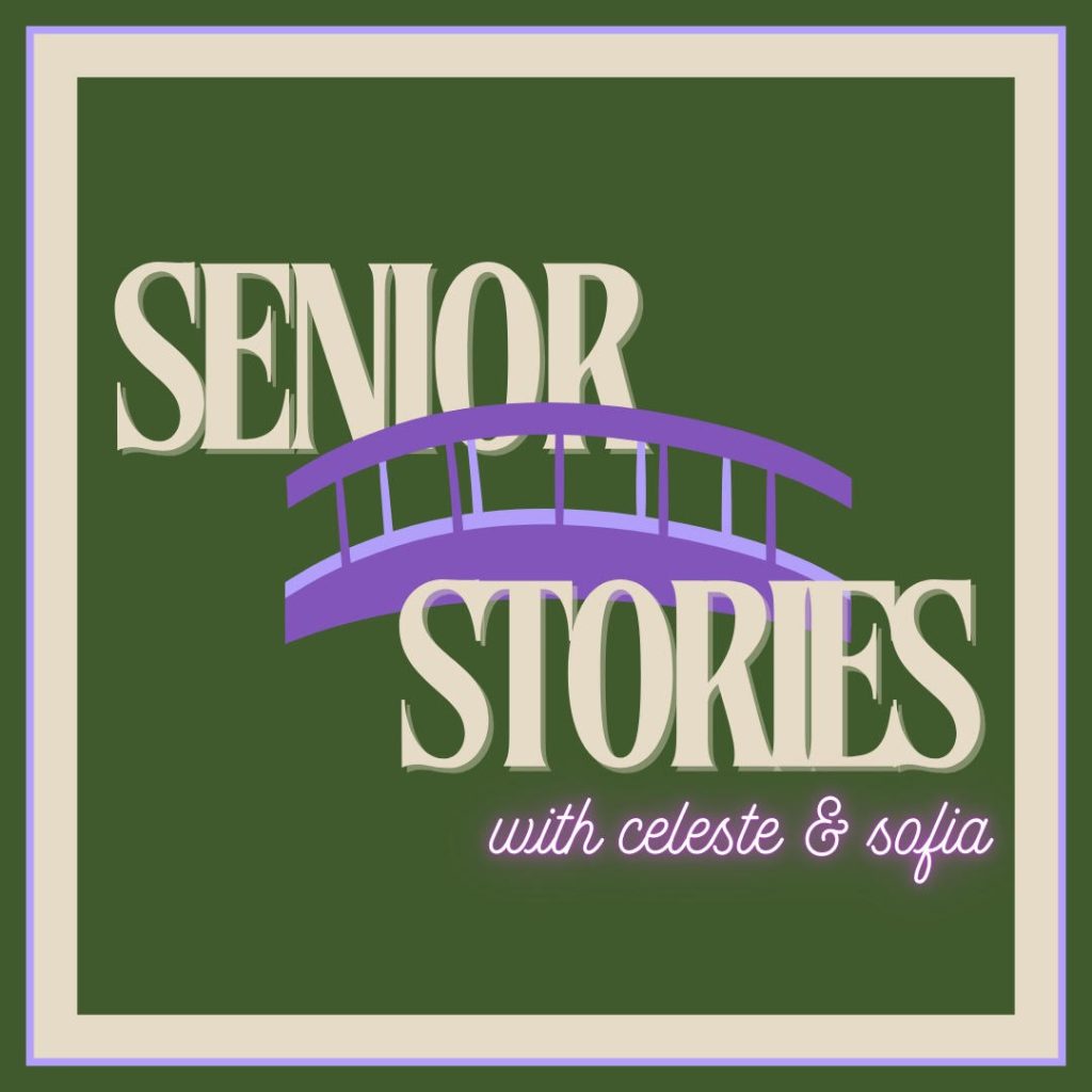 Logo for "Senior Stories" podcast by creators Celeste Martin and Sofia Vakis of Washington International School, 2024-25